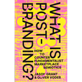 What Is Post-Branding?: How to Counter Fundamentalist Marketplace Semiotics