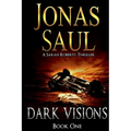 Dark Visions: A Sarah Roberts Thriller Book 1