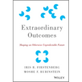 Extraordinary Outcomes: Shaping an Otherwise Unpredictable Future