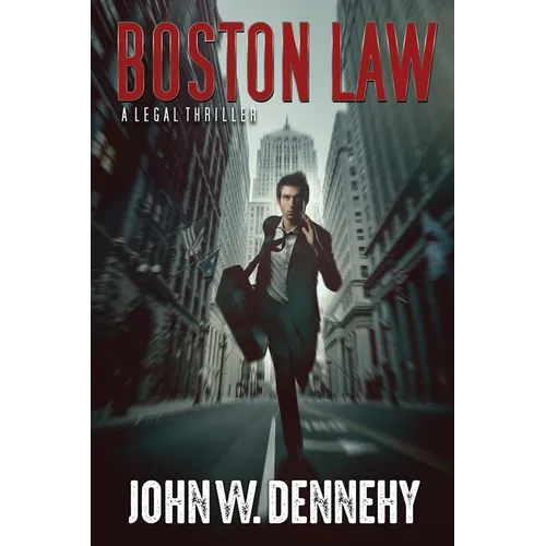 Boston Law: A Legal Thriller